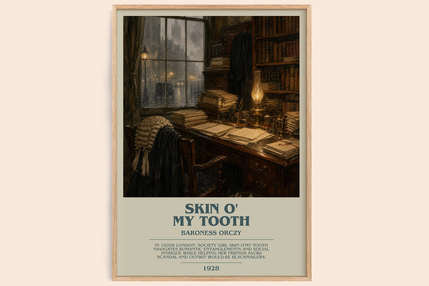Skin O' My Tooth bookish book poster by Baroness Orczy – framed literary art print
