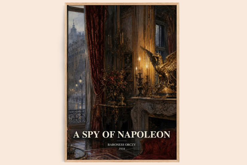 A Spy Of Napoleon watercolour book poster by Baroness Orczy – framed literary art print