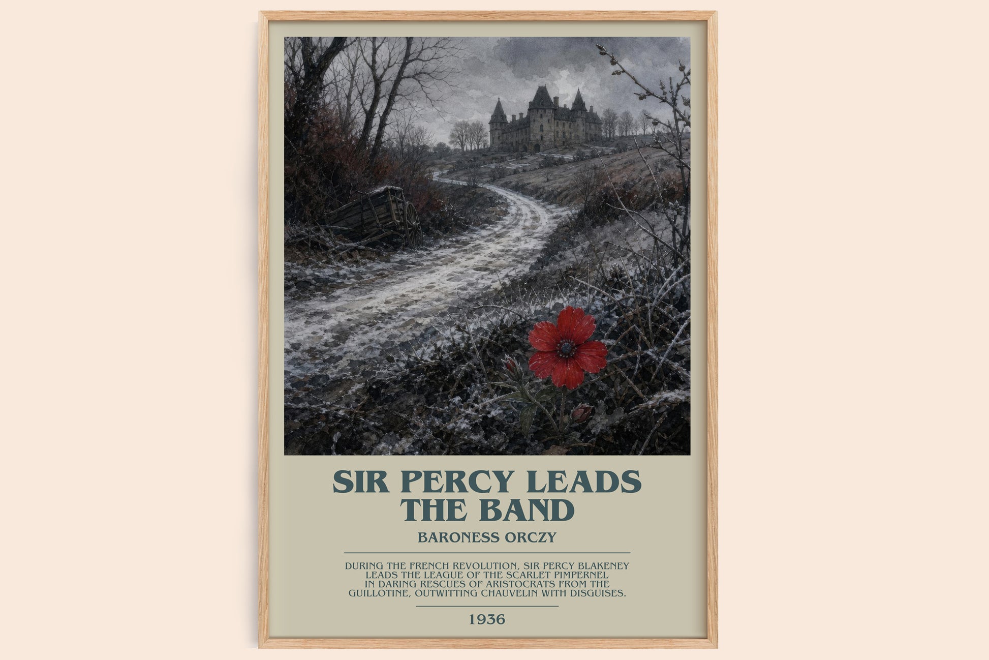 Sir Percy Leads The Band bookish book poster by Baroness Orczy – framed literary art print