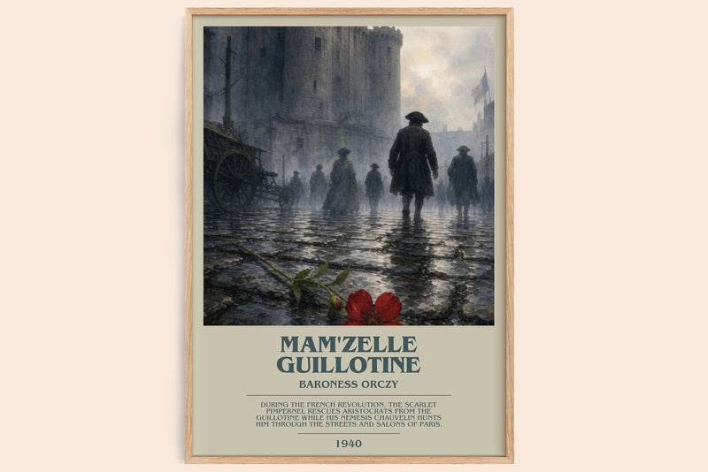 Mam'Zelle Guillotine bookish book poster by Baroness Orczy – framed literary art print