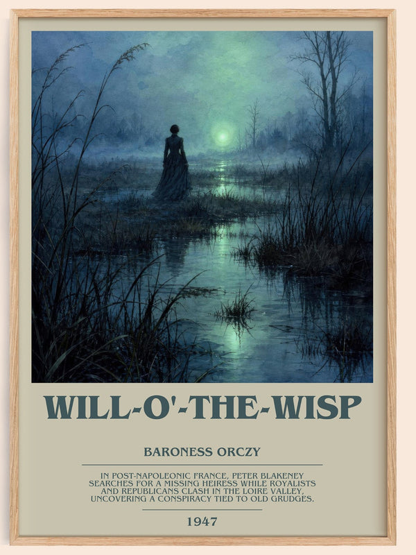 Will-O'-The-Wisp bookish book poster by Baroness Orczy – framed literary art print