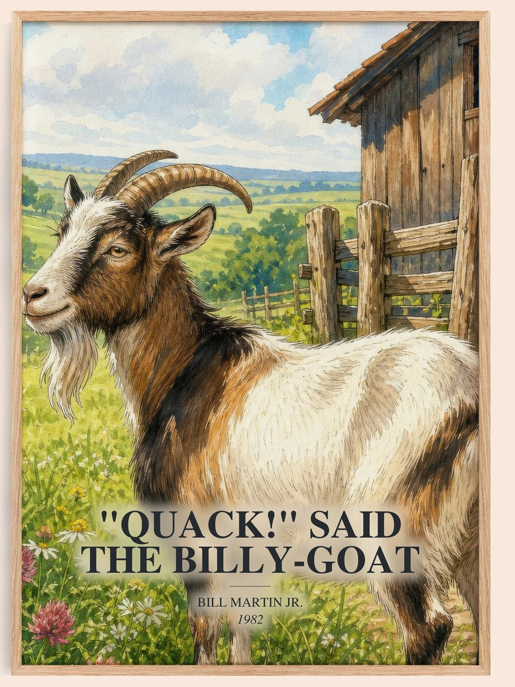 "Quack!" Said The Billy-Goat watercolour book poster by Bill Martin Jr. – framed literary art print
