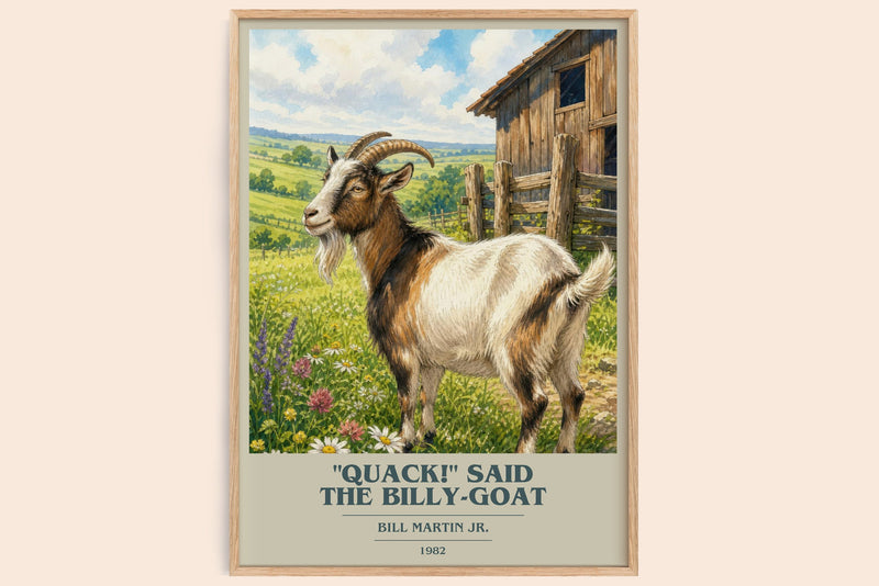 "Quack!" Said The Billy-Goat book cover book poster by Bill Martin Jr. – framed literary art print