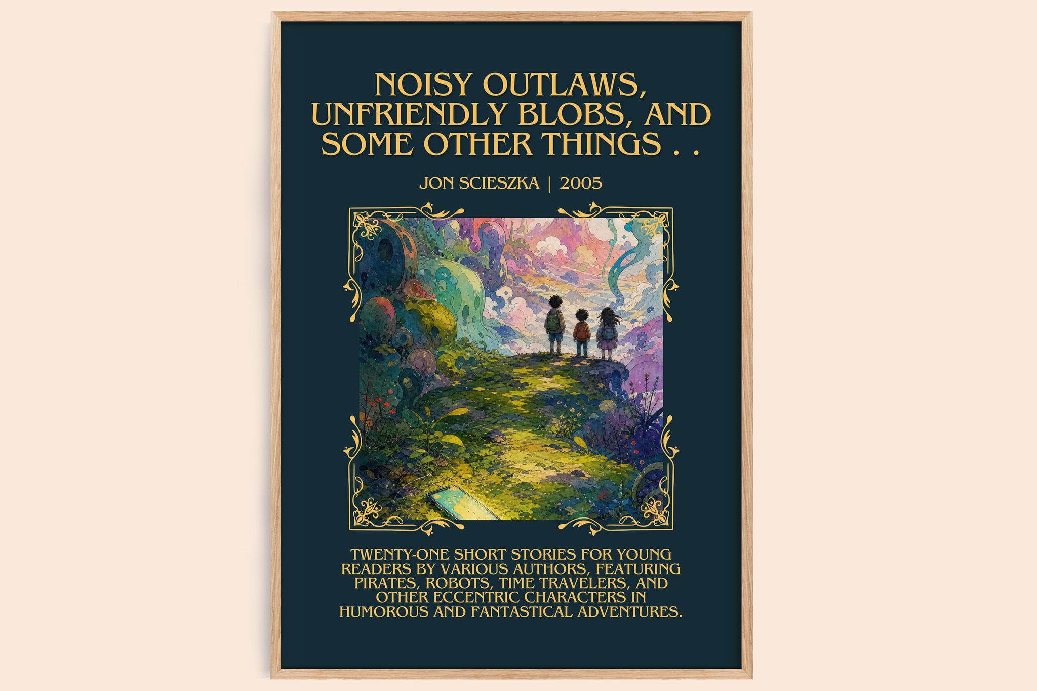 Noisy Outlaws, Unfriendly Blobs, and Some Other Things . . Minimalist Book Poster by Jon Scieszka