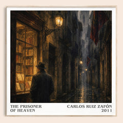 The Prisoner Of Heaven Literary Art Print by Carlos Ruiz Zafón