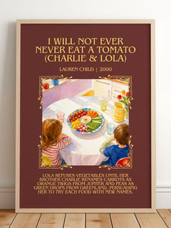 I Will Not Ever Never Eat a Tomato (Charlie & Lola) Minimalist Book Poster by Lauren Child – framed print leaning on a wooden floor