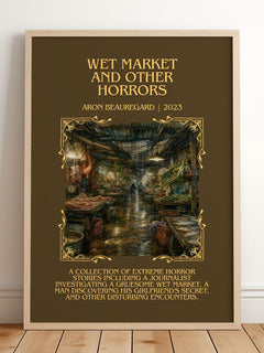 Wet Market and Other Horrors Minimalist Book Poster by Aron Beauregard – framed print leaning on a wooden floor