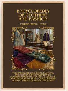 Encyclopedia of clothing and fashion Minimalist Book Poster by Valerie Steele – book poster