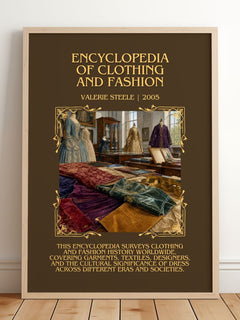 Encyclopedia of clothing and fashion Minimalist Book Poster by Valerie Steele – framed print leaning on a wooden floor