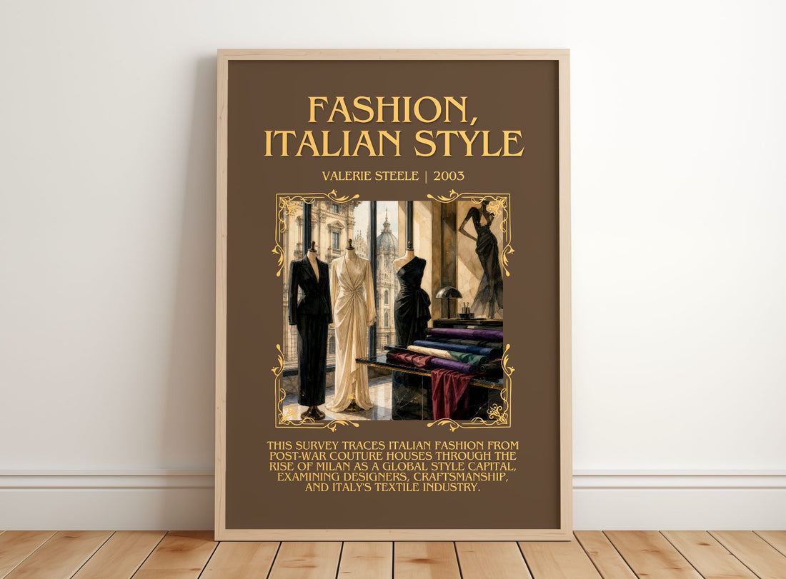 Fashion, Italian style Minimalist Book Poster by Valerie Steele – framed print leaning on a wooden floor