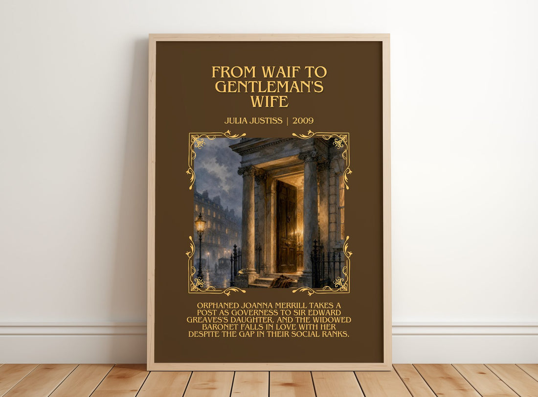 From Waif to Gentleman's Wife Minimalist Book Poster by Julia Justiss – framed print leaning on a wooden floor