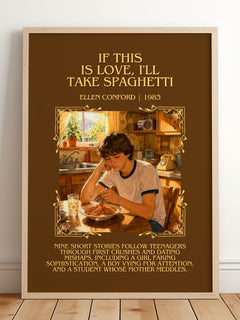 If this is love, I'll take spaghetti Minimalist Book Poster by Ellen Conford – framed print leaning on a wooden floor
