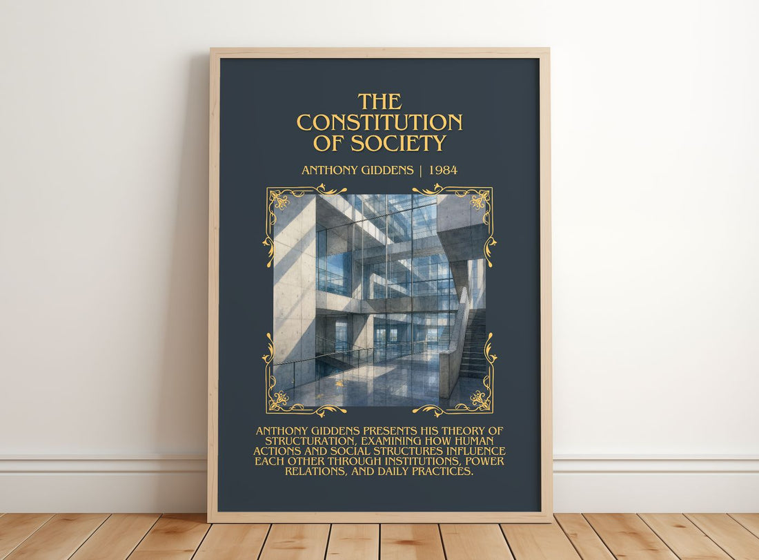 The constitution of society Minimalist Book Poster by Anthony Giddens – framed print leaning on a wooden floor