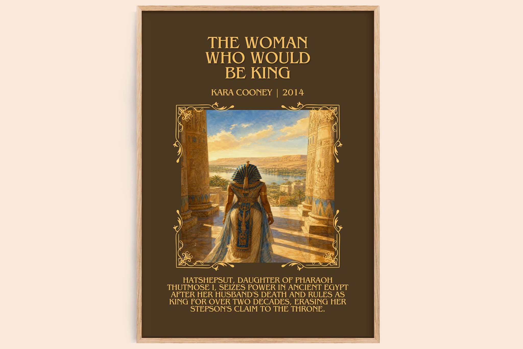 The Woman Who Would Be King Minimalist Book Poster by Kara Cooney