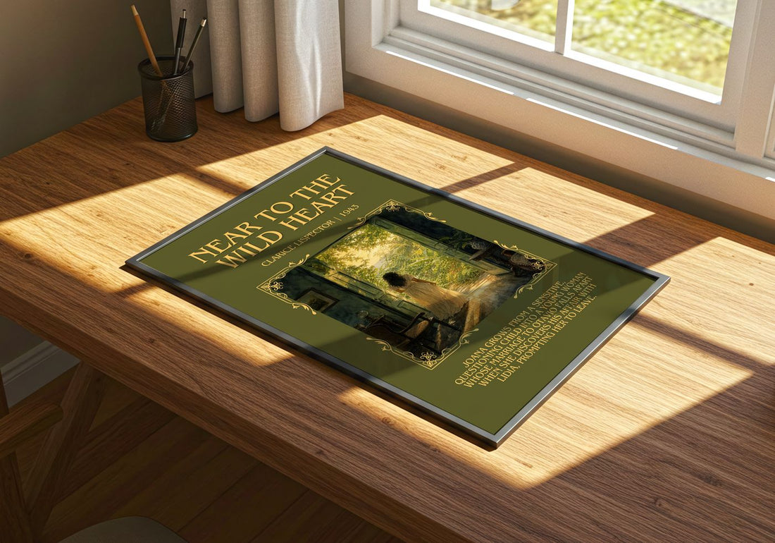 Near to the wild heart Minimalist Book Poster by Clarice Lispector – print on a sunlit desk