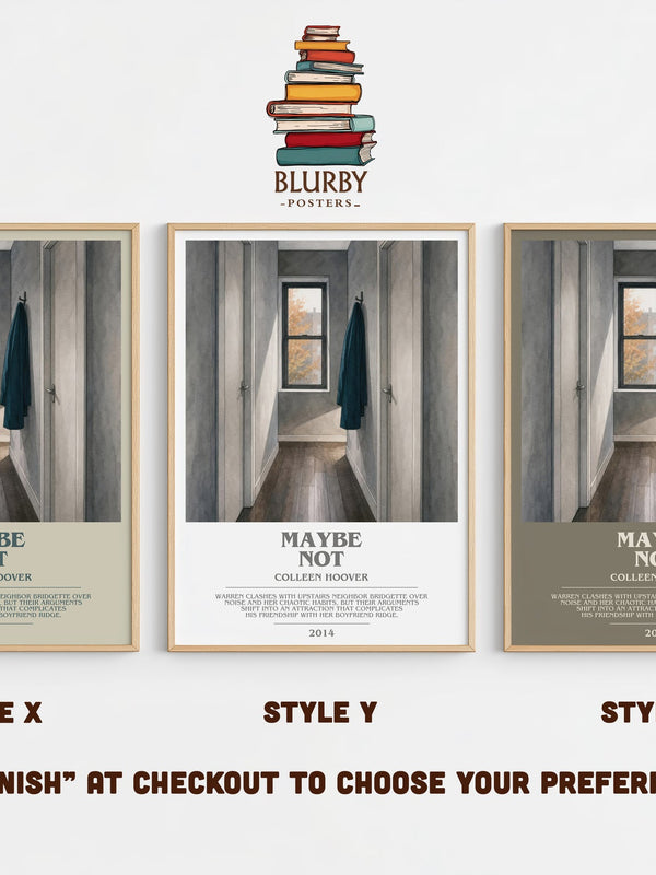 Maybe Not bookish print in frame leaning in hallway – contemporary fiction wall art
