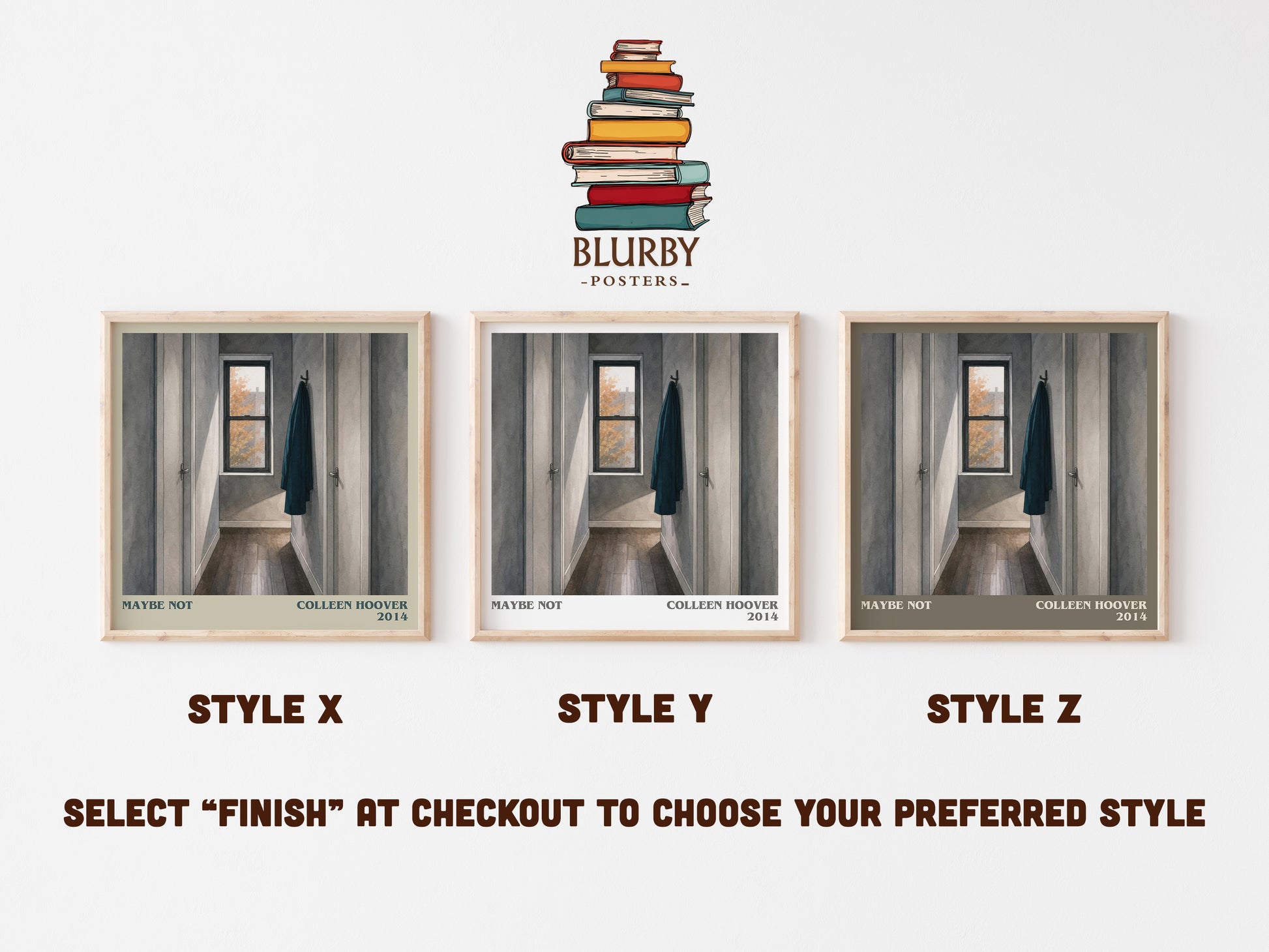 Maybe Not literary print in frame leaning in hallway – contemporary fiction wall art