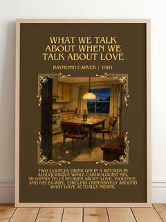 What We Talk About When We Talk About Love Minimalist Book Poster by Raymond Carver – framed print leaning on a wooden floor