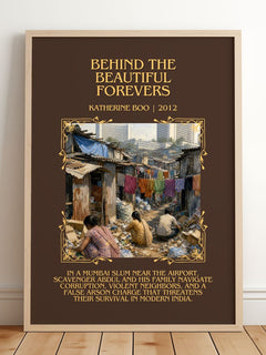 Behind the Beautiful Forevers Minimalist Book Poster by Katherine Boo – framed print leaning on a wooden floor