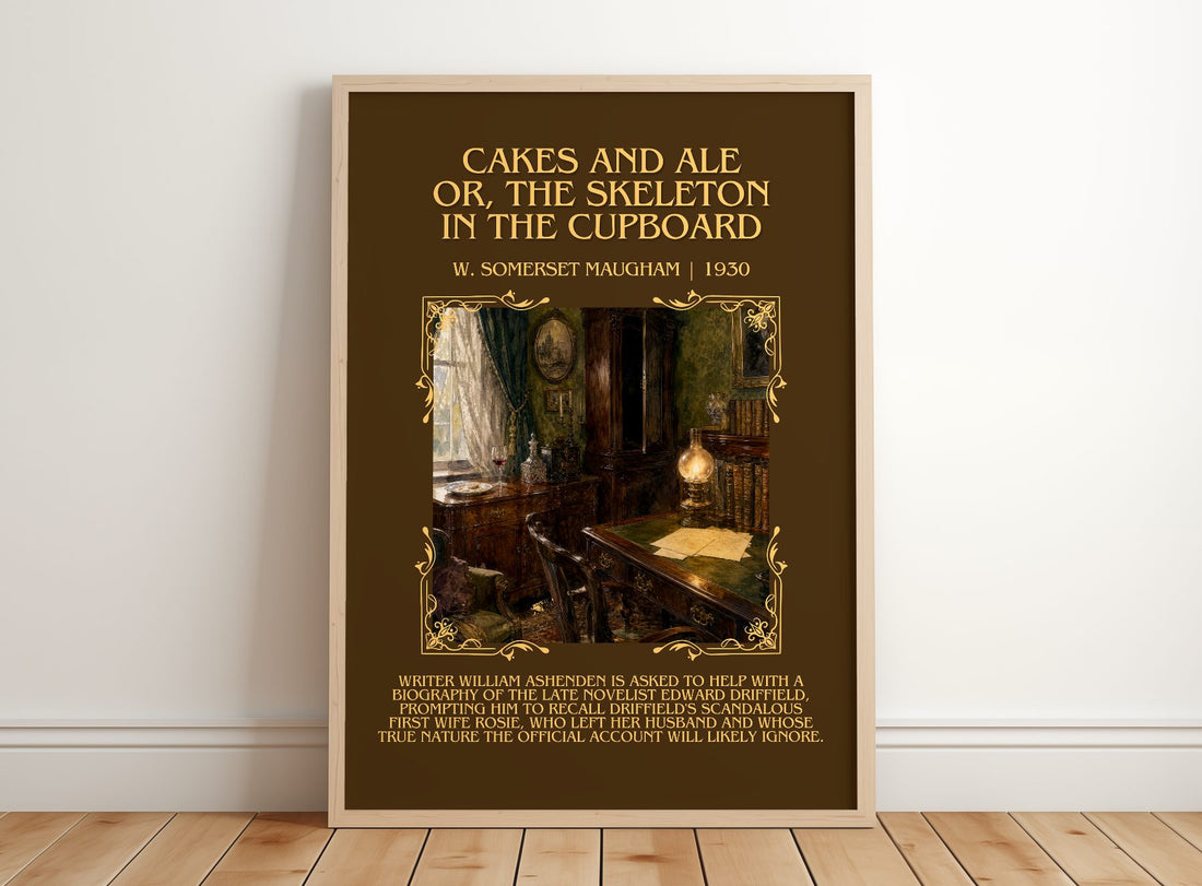 Cakes And Ale Or, The Skeleton In The Cupboard Minimalist Book Poster by W. Somerset Maugham – framed print leaning on a wooden floor