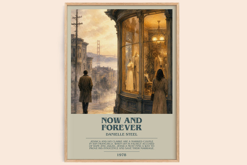 Now And Forever bookish book poster by Danielle Steel – framed literary art print