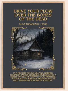 Drive Your Plow Over the Bones of the Dead Minimalist Book Poster by Olga Tokarczuk – book poster