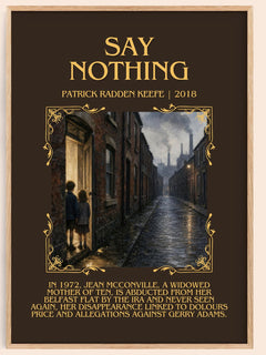 Say Nothing Minimalist Book Poster by Patrick Radden Keefe – book poster