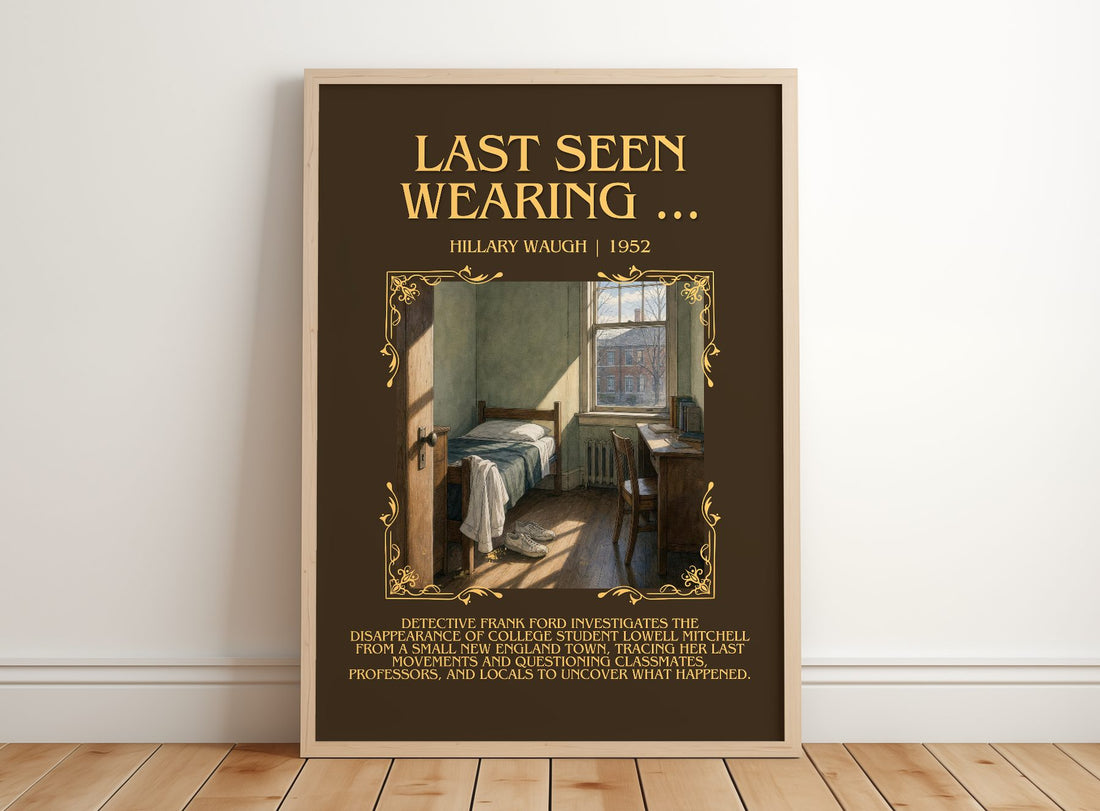 Last Seen Wearing ... Minimalist Book Poster by Hillary Waugh – framed print leaning on a wooden floor
