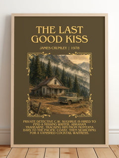 The Last Good Kiss Minimalist Book Poster by James Crumley – framed print leaning on a wooden floor