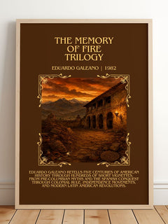 The Memory of Fire Trilogy Minimalist Book Poster by Eduardo Galeano – framed print leaning on a wooden floor