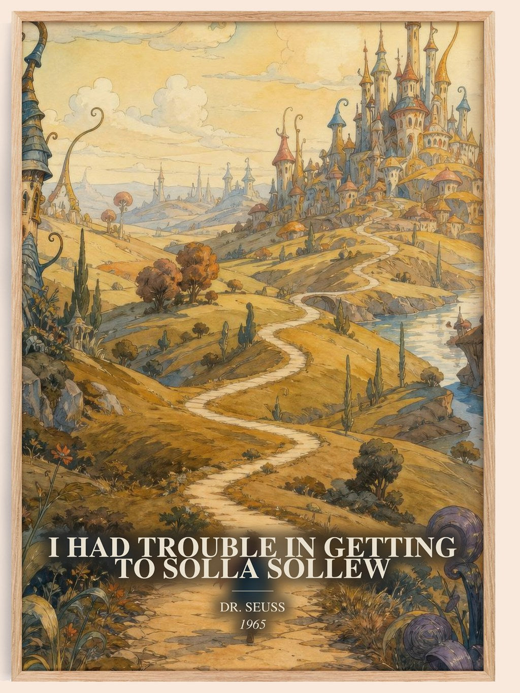 I Had Trouble In Getting To Solla Sollew watercolour book poster by Dr. Seuss – framed literary art print