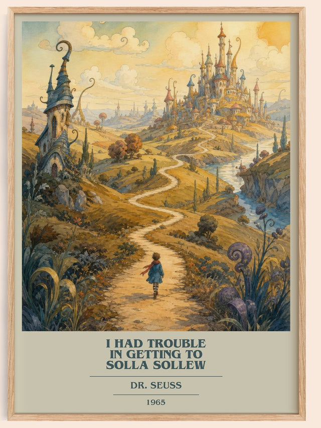 I Had Trouble In Getting To Solla Sollew Book Cover Poster by D. Seuss
