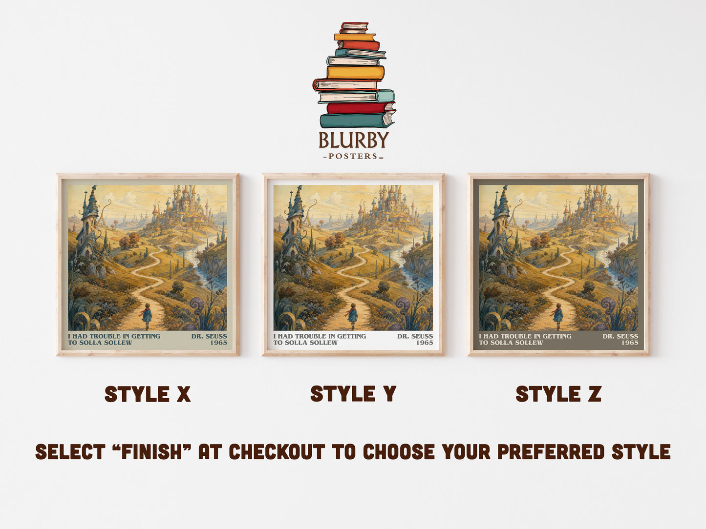 I Had Trouble In Getting To Solla Sollew literary print in frame leaning in hallway – childrens wall art