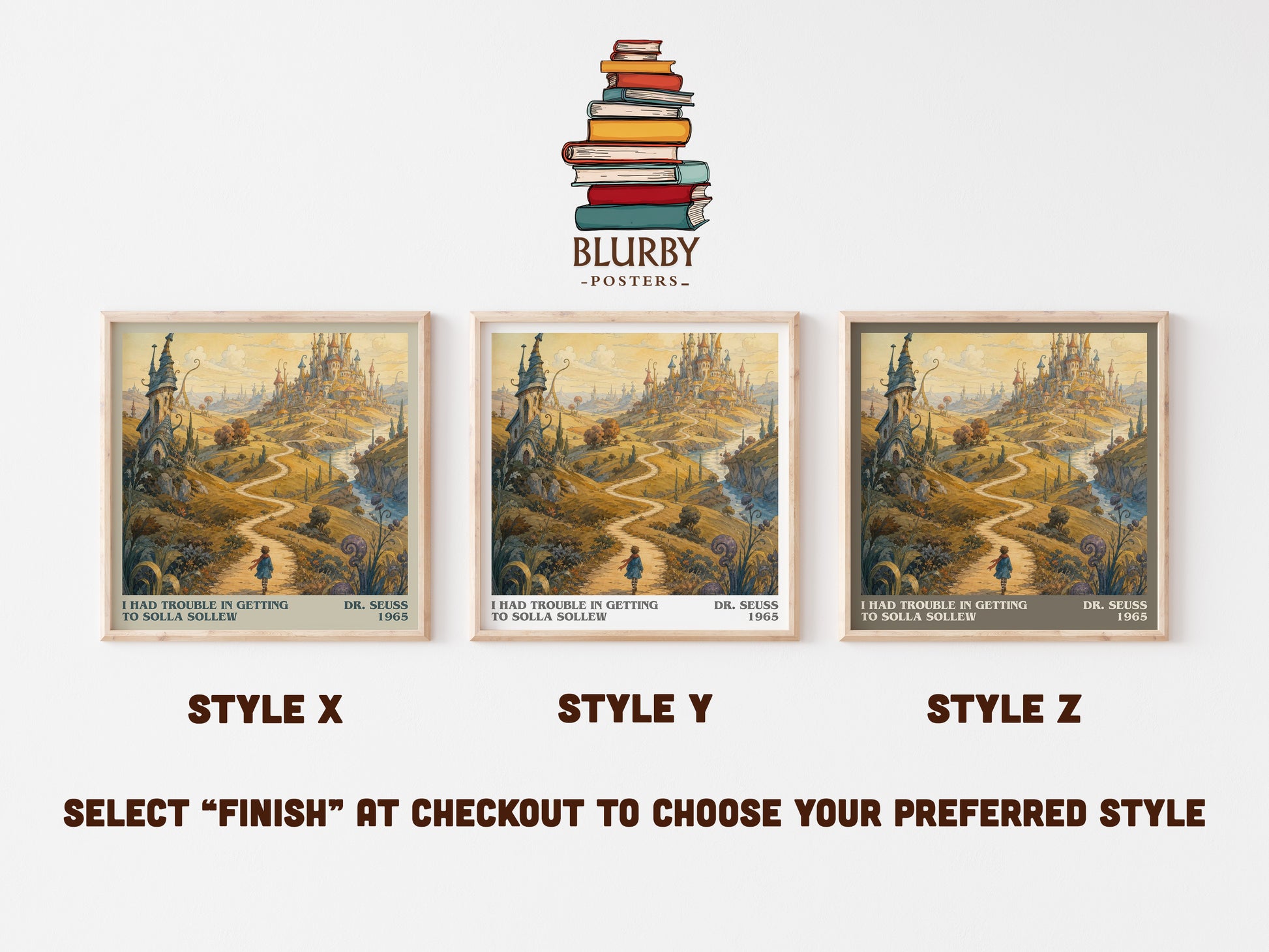 I Had Trouble In Getting To Solla Sollew literary print in frame leaning in hallway – childrens wall art