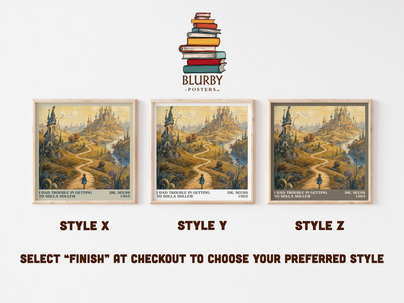 I Had Trouble In Getting To Solla Sollew literary print in frame leaning in hallway – childrens wall art