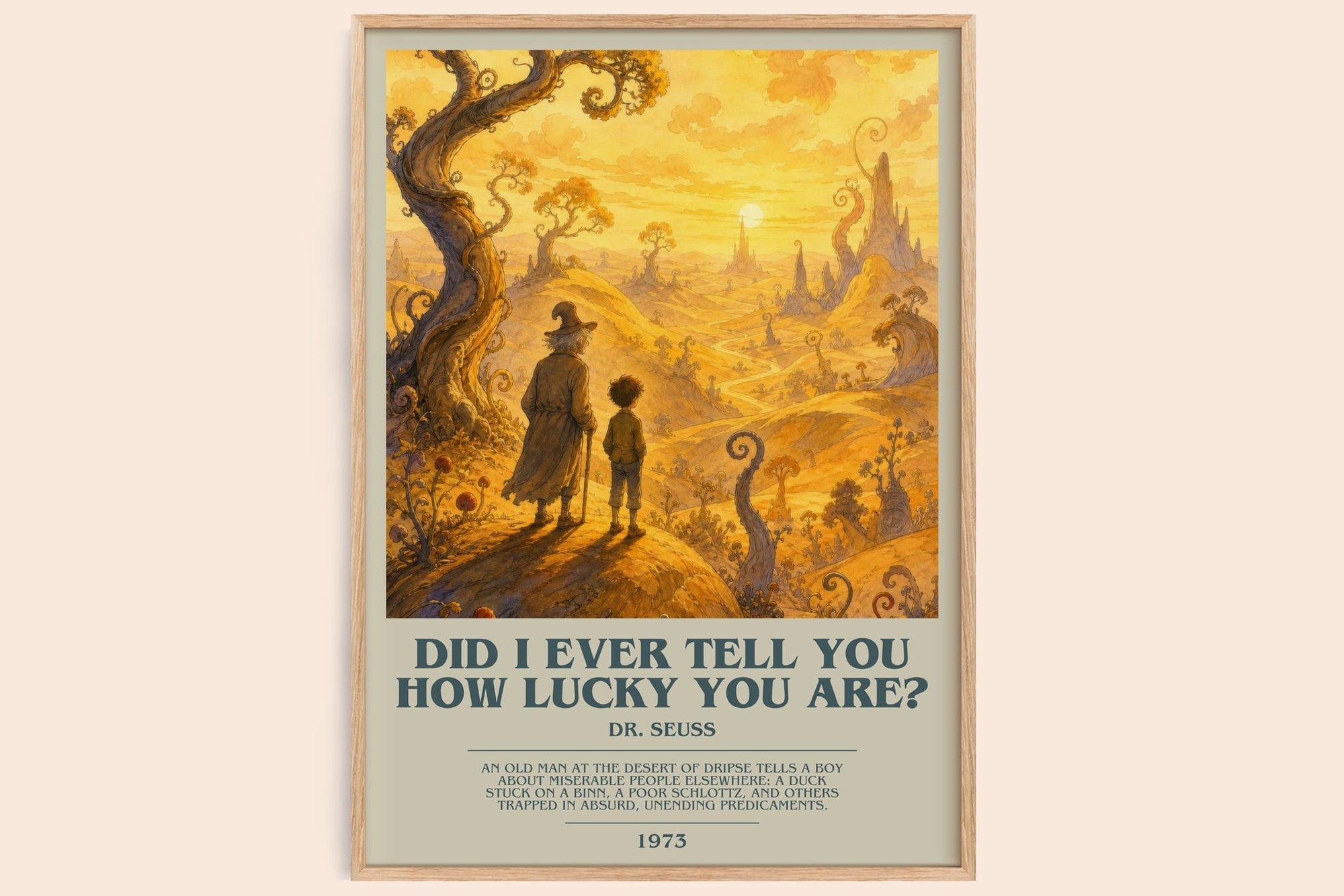 Did I Ever Tell You How Lucky You Are? bookish book poster by Dr. Seuss – framed literary art print