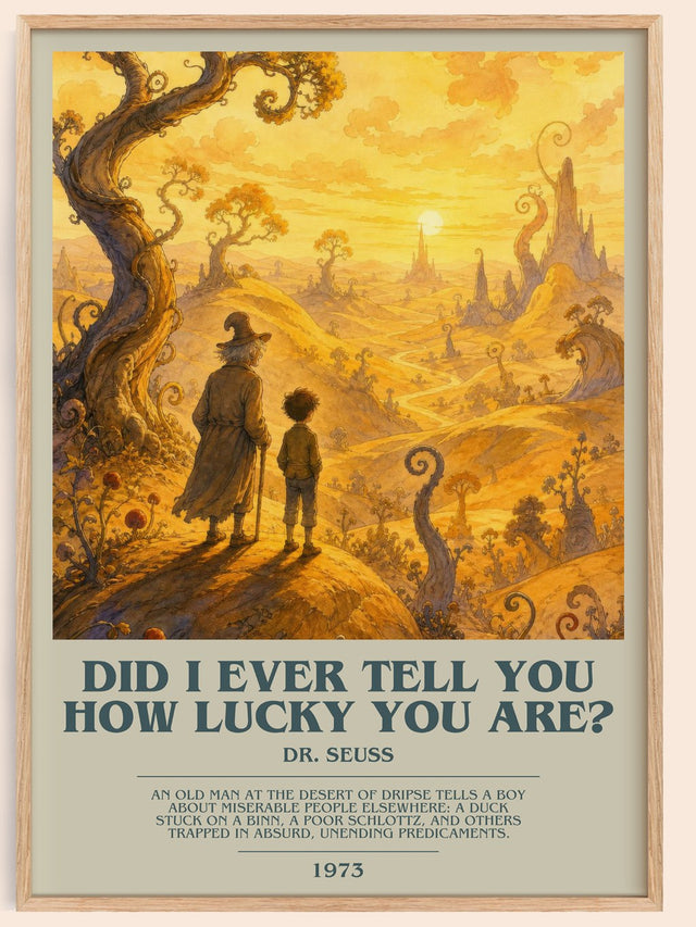 Did I Ever Tell You How Lucky You Are? Bookish Wall Art by Dr. Seuss