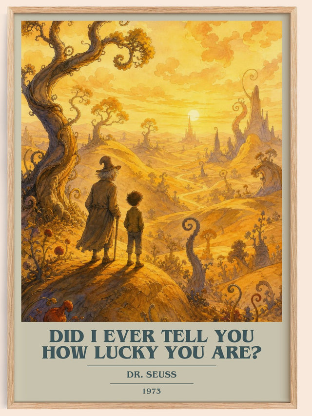 Did I Ever Tell You How Lucky You Are? Book Cover Poster by Dr. Seuss