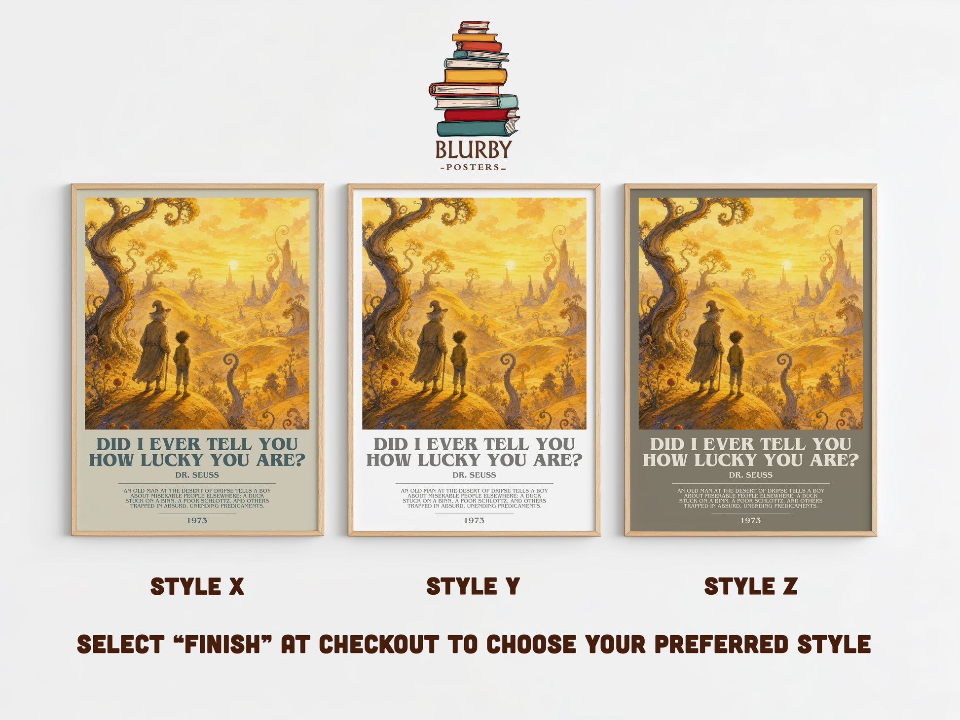 Did I Ever Tell You How Lucky You Are? bookish print in frame leaning in hallway – childrens wall art