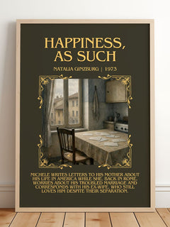 Happiness, as Such Minimalist Book Poster by Natalia Ginzburg – framed print leaning on a wooden floor
