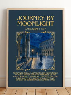 Journey by Moonlight Minimalist Book Poster by Antal Szerb – framed print leaning on a wooden floor