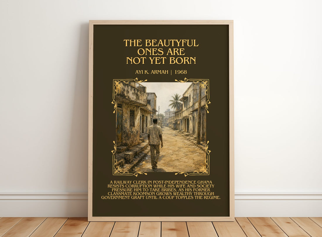 Beautyful Ones are Not Yet Born Minimalist Book Poster by Ayi K. Armah – framed print leaning on a wooden floor