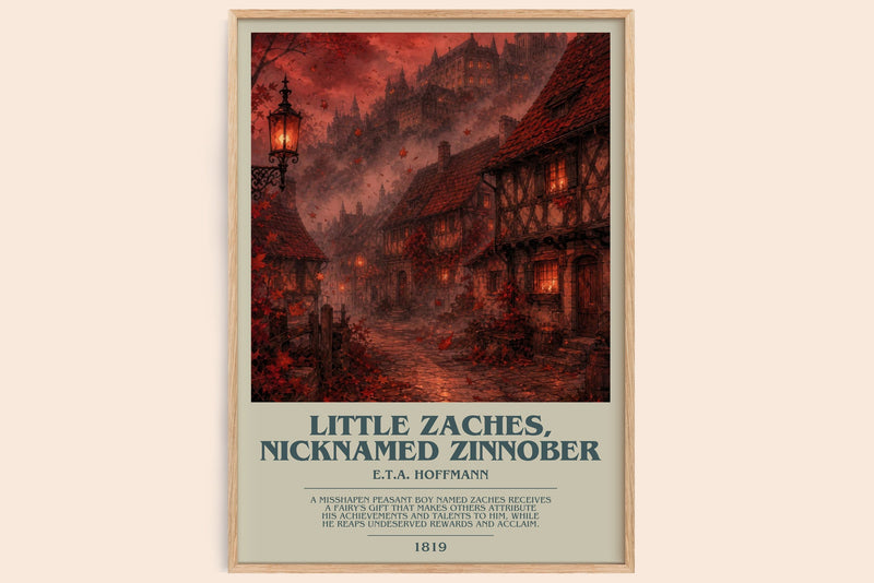Little Zaches, Nicknamed Zinnober bookish book poster by E.T.A. Hoffmann – framed literary art print