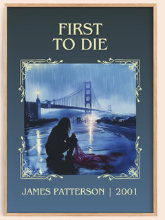 First To Die Classic Book Art Print by James Patterson