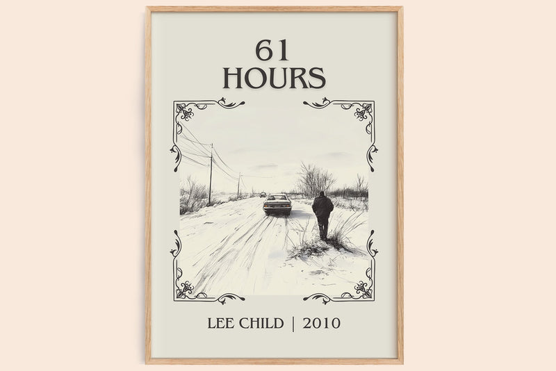 61 Hours classic book art book poster by Lee Child – framed literary art print