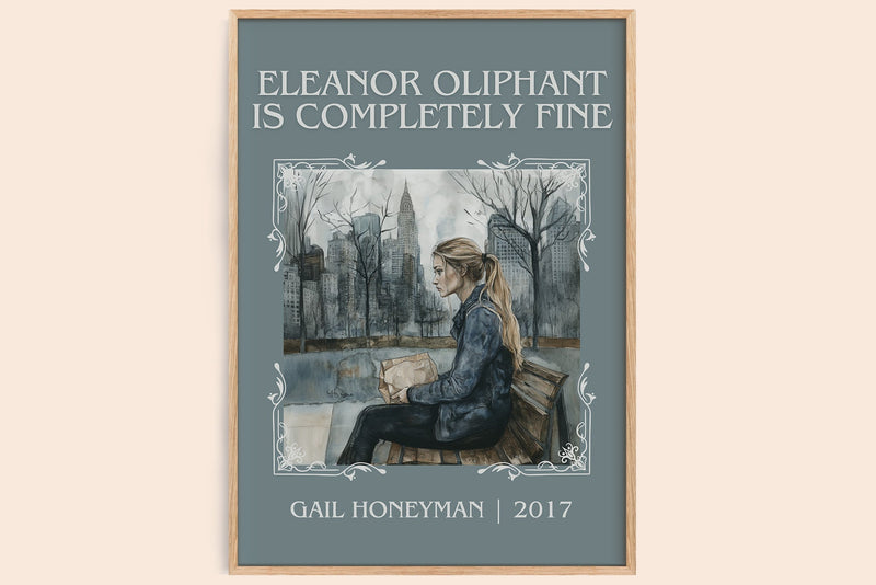 Eleanor Oliphant Is Completely Fine classic book art book poster by Gail Honeyman – framed literary art print