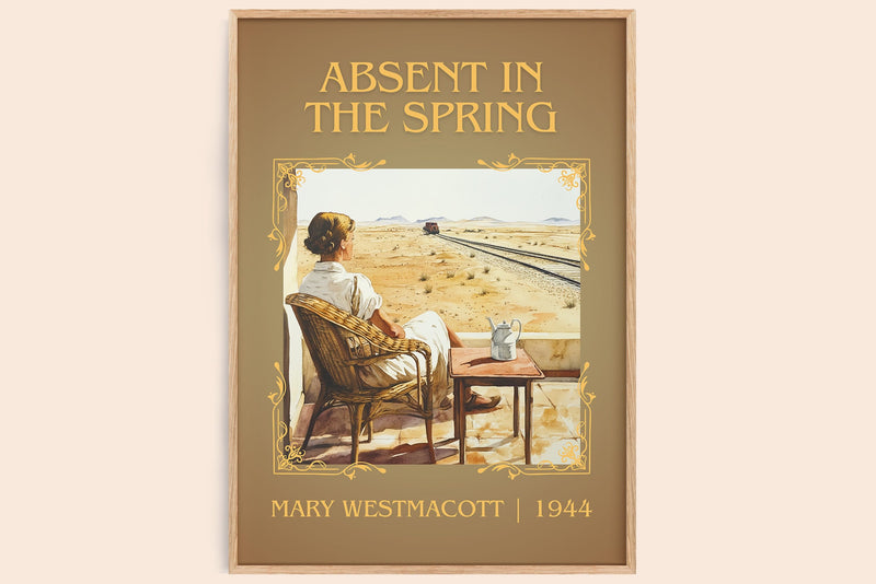 Absent In The Spring classic book art book poster by Mary Westmacott – framed literary art print