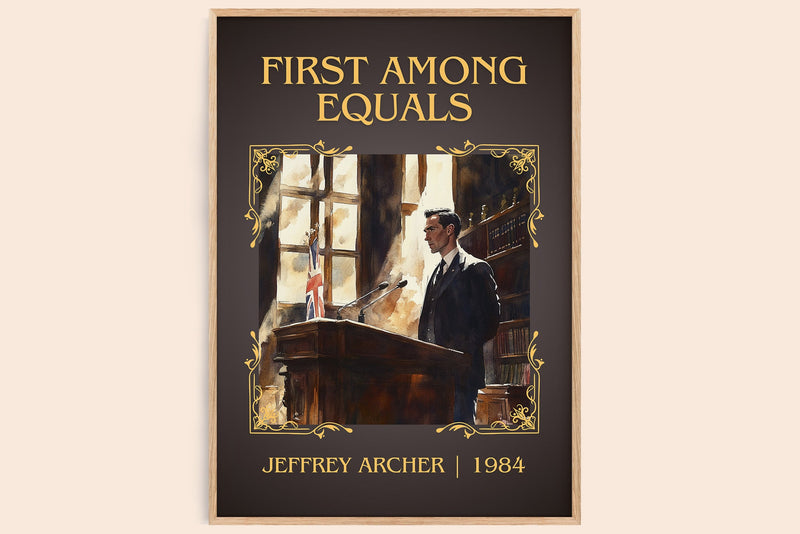 First Among Equals classic book art book poster by JEFFREY ARCHER – framed literary art print