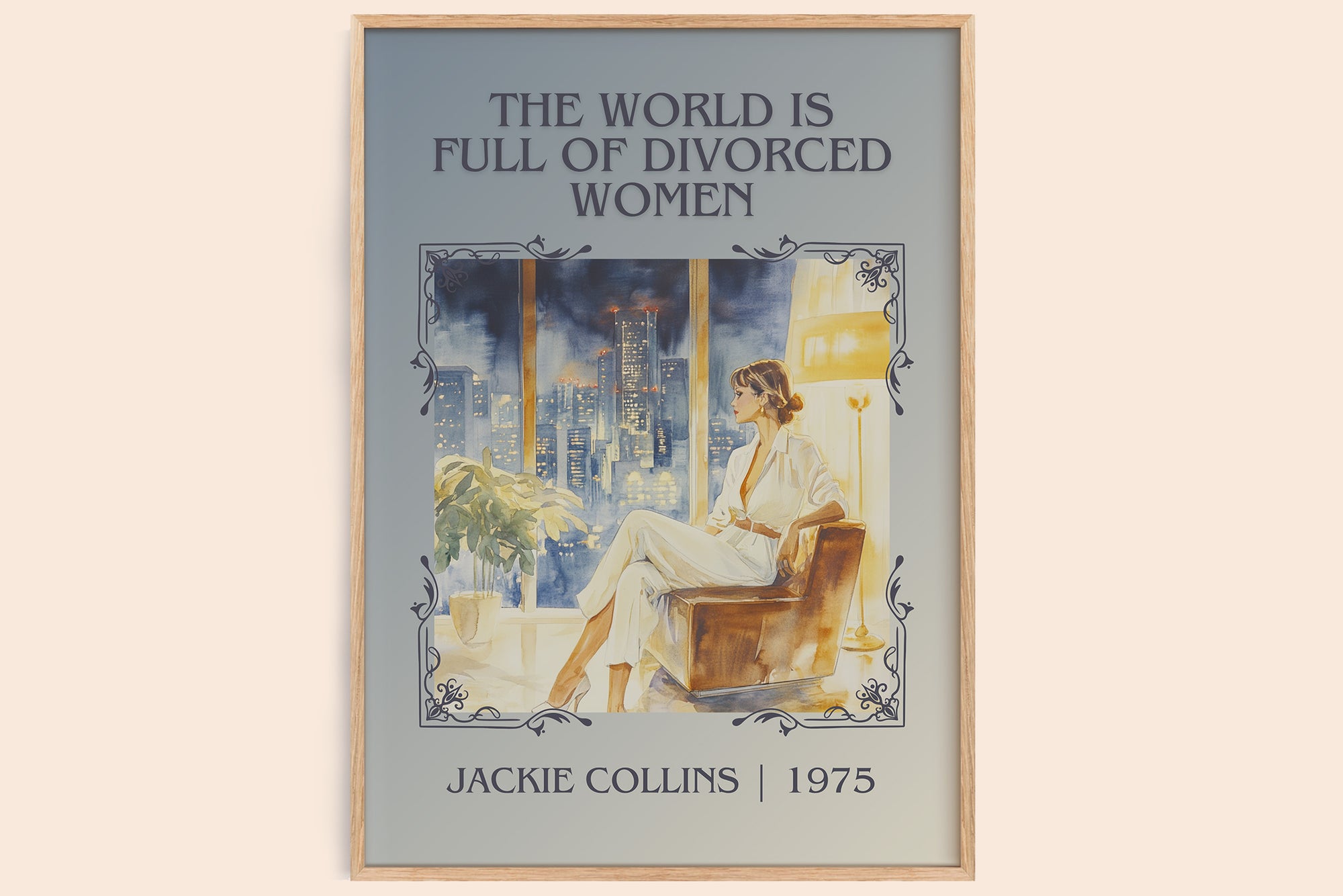 The World is Full of Divorced Women classic book art book poster by Jackie Collins – framed literary art print