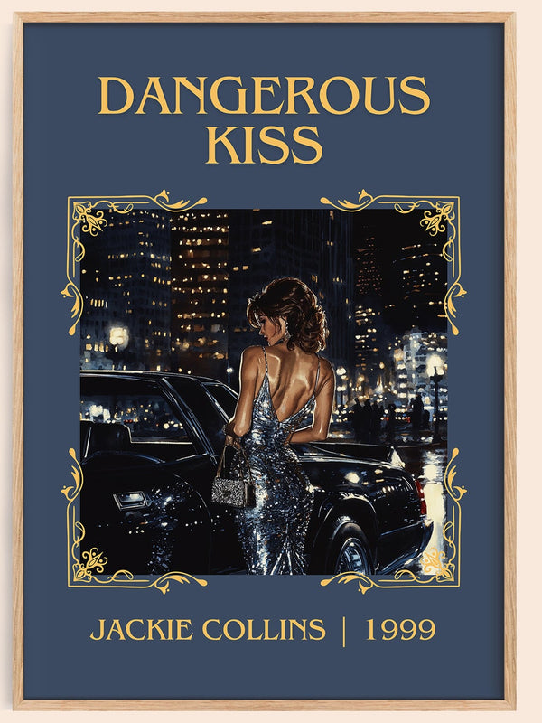 Dangerous Kiss classic book art book poster by Jackie Collins – framed literary art print